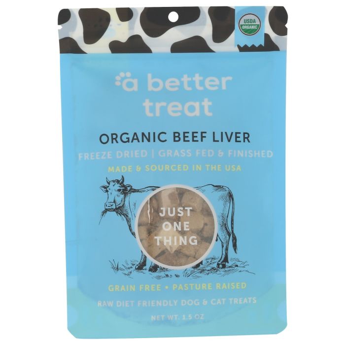 A BETTER TREAT: Organic Freeze Dried Beef Liver Treats, 1.5 oz