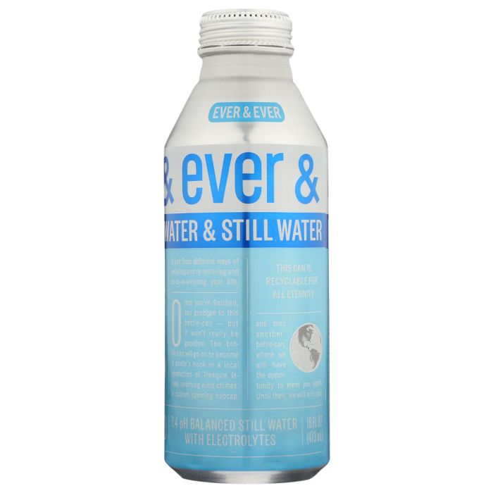 EVER & EVER: Still Water, 16 fl oz
