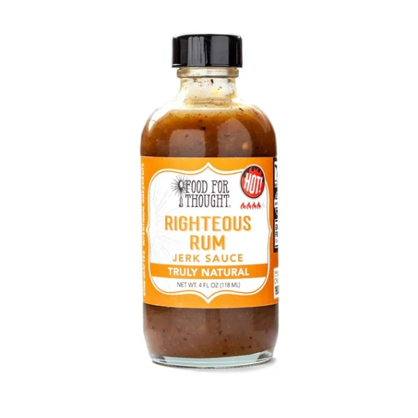 FOOD FOR THOUGHT: Righteous Rum Jerk Sauce, 4 oz